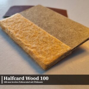 Folienrakel wood 100 mit filzkante front