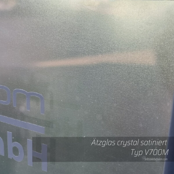 Ätzglas - crystal satiniert- Typ V700M  4